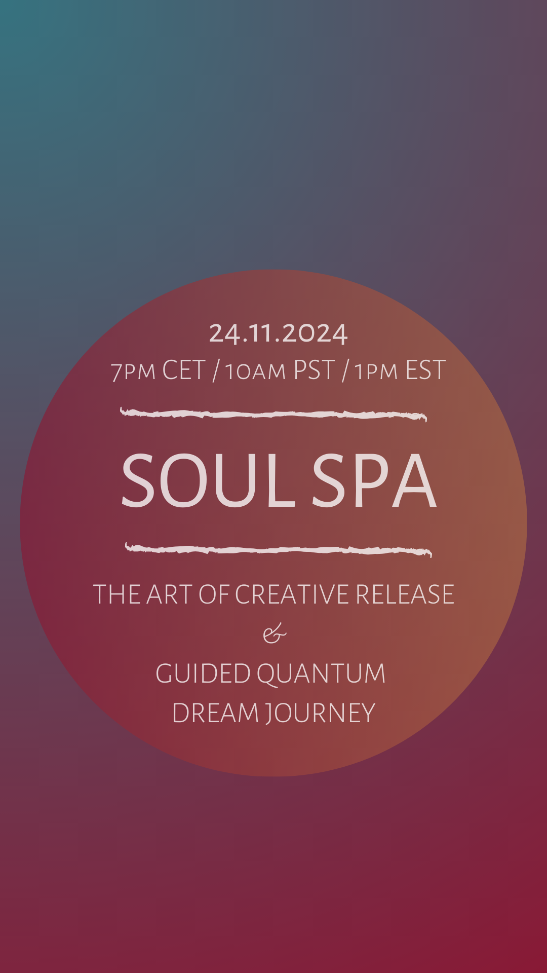 SOUL SPA // The Art Of Creative Release & Guided Quantum Dream Journey