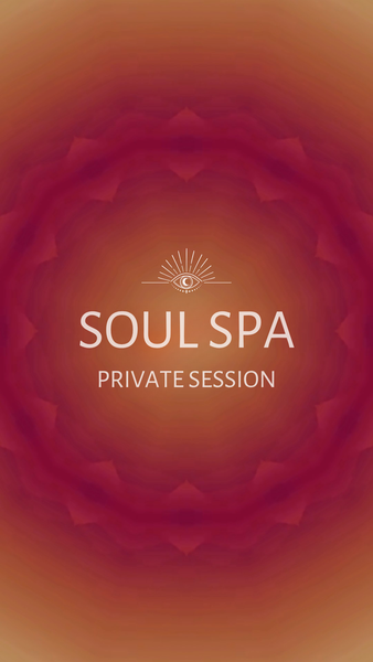 SOUL SPA // PRIVATE SESSION