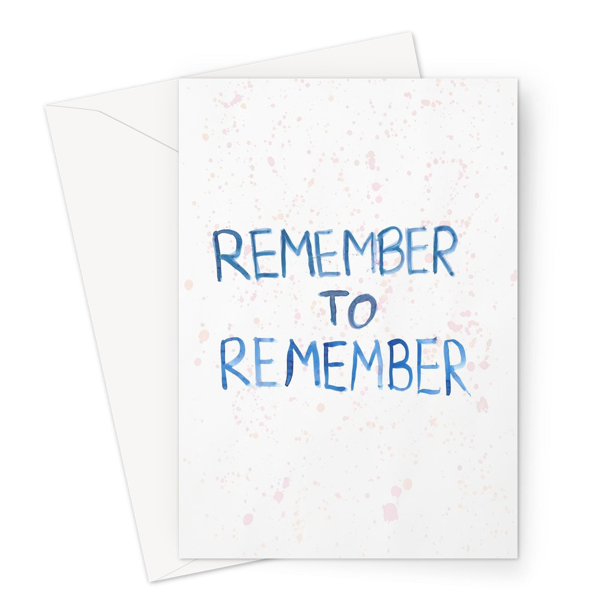 Remember To Remember // Greeting Card